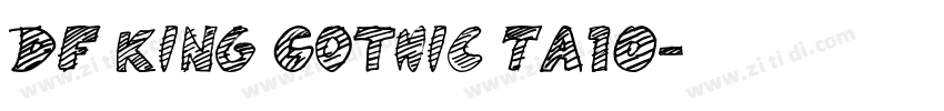 DF King Gothic TA10字体转换